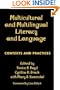 Multicultural and Multilingual Literacy and Language: Contexts and Practices (Solving Problems in the Teaching of Literacy)