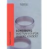 Scheidung 1. Was tun wir f�r unsere Kinder?: Das Buch f�r die Eltern