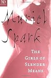 The Girls of Slender Means (New Directions Classic)