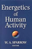 Energetics of Human Activity