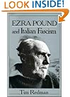 Ezra Pound and Italian Fascism (Cambridge Studies in American Literature and Culture)