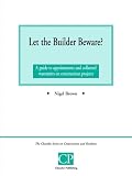 Let the Builder Beware?: A Guide to Appointments and Collateral Warranties on Construction Projects (Chandos Series on Construction & Facilities)