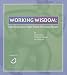Working Wisdom : Capturing Employee Insights Through Focus Group Research