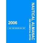2006 Nautical Almanac, Commercial Edition (Nautical Almanac (Commercial Edition)) by CCLRC