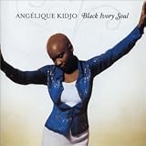 Angélique Kidjo - Black Ivory Soul
