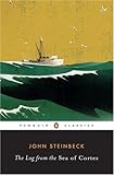 The Log from the Sea of Cortez (Penguin Great Books of the 20th Century)