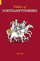 Folklore of Northamptonshire (Archive Photographs)