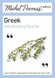 Michel Thomas Method: Greek Introductory Course (Michel Thomas Series)