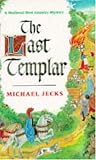 The Last Templar: A Knights Templar Mystery (Knights Templar Mysteries (Avon))