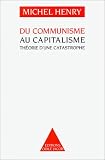 DU COMMUNISME AU CAPITALISME : THORIE D'UNE CATASTROPHE