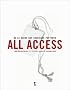 All Access : De la sc�ne aux coulisses de la pop