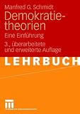 Demokratietheorien - Eine Einf&uuml;hrung - Manfred G. Schmidt