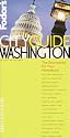 Fodor's Cityguide Washington, D.C. 2nd Edition: The Ultimate Source Book for City Dwellers (Fodor's Cityguides)