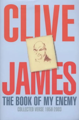 The Book of My Enemy: Collected Verse 1958-2003