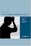 Produkt-Bild: Vorzeitiger Samenerguss - Hintergr&uuml;nde, Tipps, Auswege und Erfolgsberichte Betroffener.