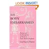 The Body Embarrassed: Drama and the Disciplines of Shame in Early Modern England