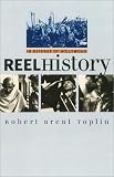 Reel History: In Defense of Hollywood (Cultureamerica)
