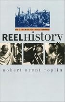 Reel History: In Defense of Hollywood (Cultureamerica)