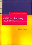 Critical Reading and Writing: An Introductory Coursebook
