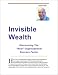 Invisible Wealth -- Discovering The Real Organizational Success Factor