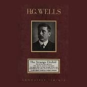 The Strange Orchid | [H.G. Wells]