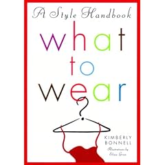 What to Wear: A Style Handbook