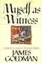 Myself as Witness