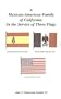 A Mexican-American Family of California: In the Service of Three Flags