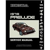 1979 HONDA PRELUDE Shop Service Repair Manual Book by Honda