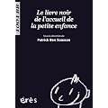 Le livre noir de l'accueil de la petite enfance