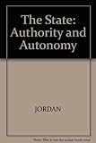 The state : authority and autonomy
