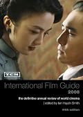 TCM International Film Guide 2008: The Definitive Annual Review of World Cinema