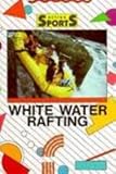 White Water Rafting (Action Sports (Capstone))