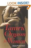 Tantric Orgasm for Women