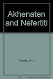 Akhenaten and Nefertiti