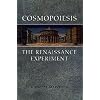 Cosmopoiesis: The Renaissance Experiment (Toronto Italian Studies)