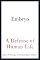 Embryo: A Defense of Human Life