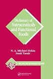 Dictionary of Nutraceuticals and Functional Foods (Functional Foods and Nutraceuticals)