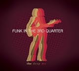 Funk in the 3rd Quarter