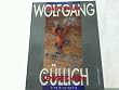 Wolfgang G�llich. Leben in der Senkrechten. Eine Biographie