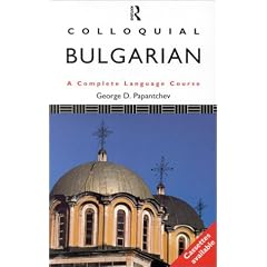 Colloquial Bulgarian (Colloquials)