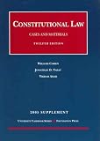 Constitutional Law: Cases and Materials -- 2005 Statutory Supplement