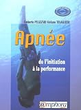 Apnée : De l\'initiation à la performance