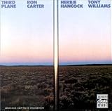 Revue Ron Carter with Herbie Hancock and Tony Williams  / Third Plane