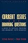 Current Issues and Enduring Questions: A Guide to Critical Thinking and Argument with Readings Current Issues and Enduring Questions: A Guide to Critical Thinking and Argument with Readings