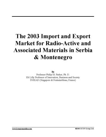 The 2003 Import and Export Market for Radio-Active and Associated Materials in Serbia & Montenegro under The Books Store