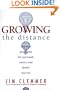 Growing the Distance: Timeless Principles for Personal, Career, and Family Success
