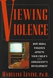 Viewing Violence