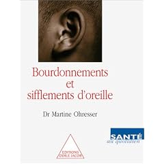 Bourdonnements et sifflements d'oreille