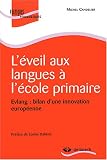 L éveil aux langues à l école primaire : Evlang : bilan d une innovation européenne